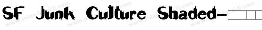 SF Junk Culture Shaded字体转换